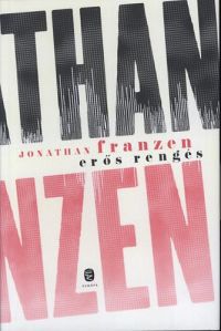 Jonathan Franzen - Erős rengés