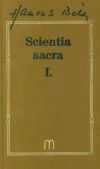 Scientia sacra I-II.