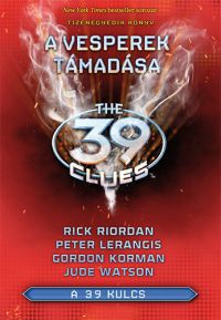 Gordon Korman; Jude Watson; Rick Riordan; Peter Lerangis - A 39 kulcs 11. - A Vesperek támadása