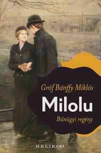 Bánffy Miklós - Milolu