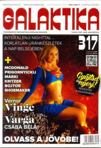 Németh Attila (szerk.); Kuczka Péter (szerk.) - Galaktika Magazin 317.szám - 2016. augusztus
