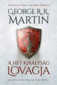 George R. R. Martin - A Hét Királyság lovagja