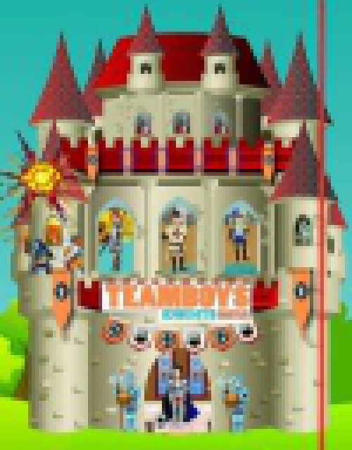 Teamboys - House - Knights Castles