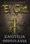 Kasztília oroszlánja - El Cid 1. könyv
