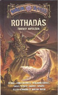  - Rothadás - Fantasy antológia