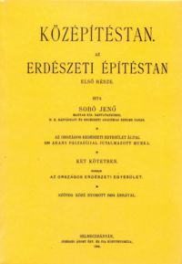 Sobó Jenő - Középítéstan I-II. Az erdészeti építéstan első része