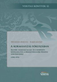 Dévavári Zoltán, Kajdi József - A kormányzás fókuszában