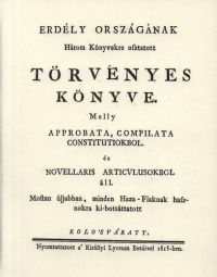 Frontius Mátyás; Érfalvi Halmágyi István - Erdély országának Három Könyvekre osztatott törvényes könyve II.