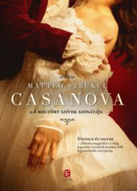 Matteo Strukul - Casanova