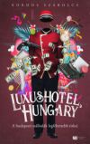 Luxushotel, Hungary