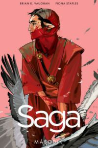 Brian K. Vaughan, Fiona Staples - Saga - Második kötet