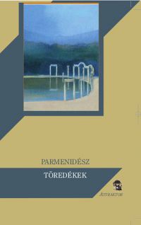 Parmenidész - Töredékek
