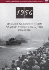 Masaker Na Kossuthovom Námestí V Roku 1956 A Jeho Pamätník