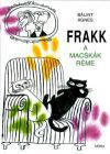 Frakk, a macskák réme (Könyv)