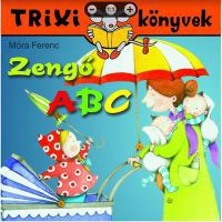 Móra Ferenc - Zengő ABC