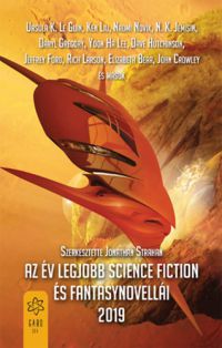 Jonathan Strahan (szerk.) - Az év legjobb science fiction és fantasynovellái 2019