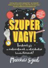 Szuper vagy!