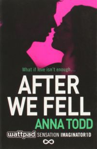 Anna Todd - After We Fell