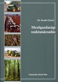 dr. Kozári József - Mezőgazdasági szaktanácsadás