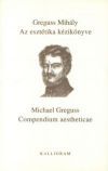 Az esztétika kézikönyve - Compendium aestheticae