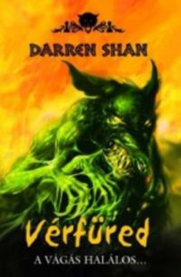 Darren Shan - Vérfüred - A vágás halálos...