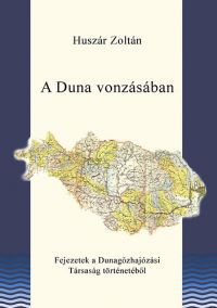 Huszár Zoltán - A Duna vonzásában 