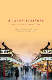 Osamu Ikeno, Roger J. Davies - A japán észjárás