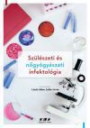 Szülészeti és nőgyógyászati infektológia