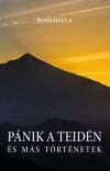 Pánik a Teidén és más történetek