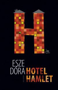 Esze Dóra - Hotel Hamlet