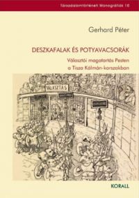 Gerhard Péter - Deszkafalak és potyavacsorák