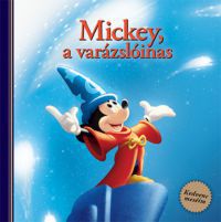  - Disney - Mickey, a varázslóinas - Kedvenc meséim