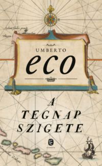Umberto Eco - A tegnap szigete