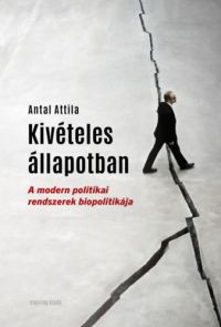 Antal Attila - Kivételes állapotban