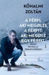 A férfi, aki megölte a férfit, aki megölt egy férfit