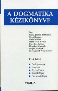 Hilberath-Kessler-Müller-Nocke - A dogmatika kézikönyve 1.