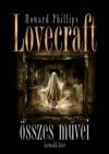 Howard Phillips Lovecraft összes művei - Harmadik kötet