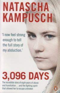Natascha Kampusch - 3096 Days