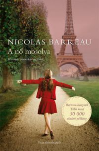 Nicolas Barreau - A nő mosolya