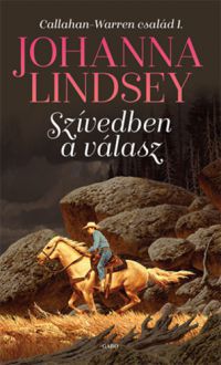 Johanna Lindsey - Szívedben a válasz