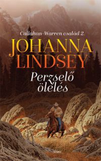 Johanna Lindsey - Perzselő ölelés