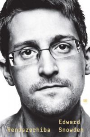 Edward Snowden - Rendszerhiba