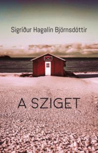 Sigrídur Hagalín Björnsdóttir - A sziget