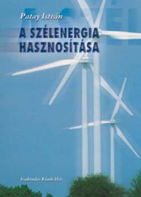 Patay István - A szélenergia hasznosítása