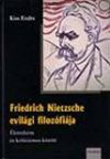 Friedrich Nietzsche evilági filozófiája