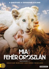 Gilles de Maistre - Mia és a fehér oroszlán (DVD)