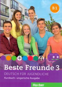  - Beste Freunde 3 Kursbuch+CDs Ungarische Ausgabe