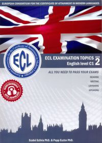 Szabó Szilvia; Papp Eszter - ECL Examination Topics - Book 2 + Letölthető anyag