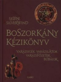 Selene Silverwind - Boszorkány kézikönyv