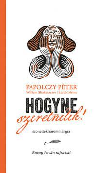 Papolczy Péter - Hogyne szeretnélek!